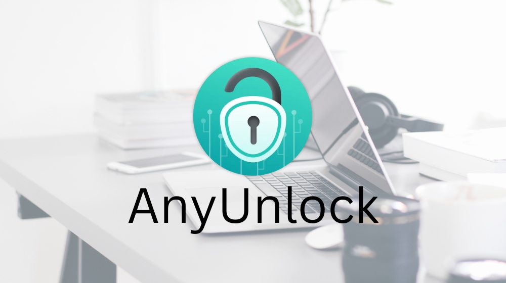 Experience Seamless Access With AnyUnlock on Mac
